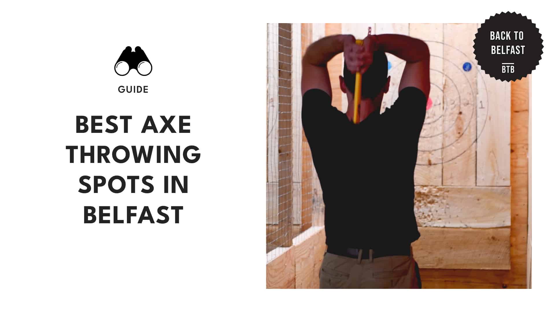axe-throwing-spots-in-belfast