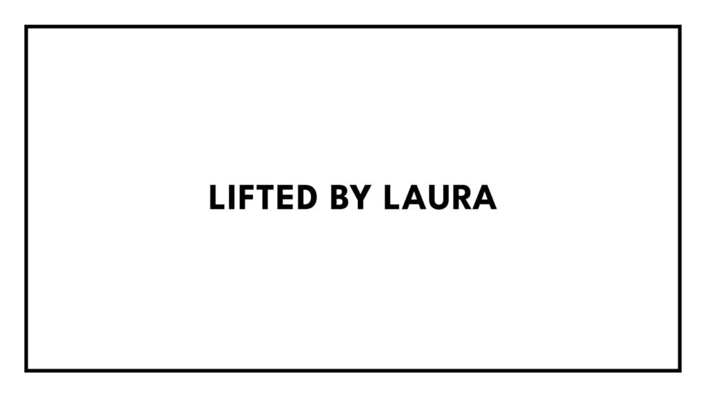 lifted-by-laura