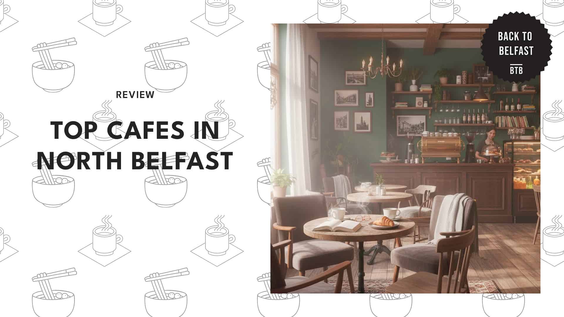 cafes-in-north-belfast